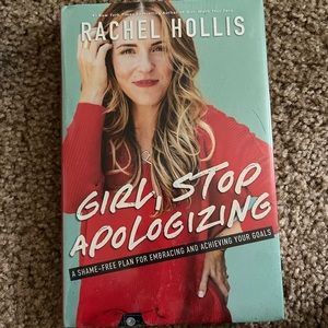 “Girl, Stop Apologizing” by Rachel Hollis